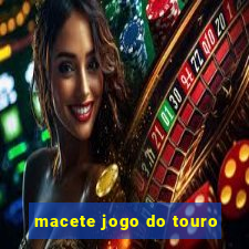 macete jogo do touro